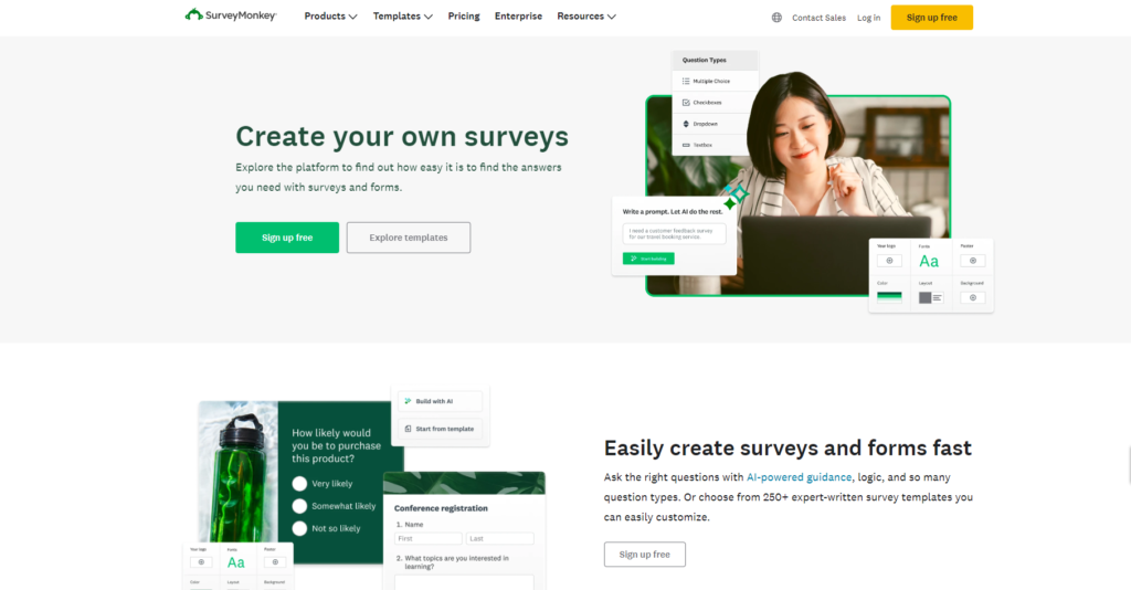 Use SurveyMonkey to create surveys